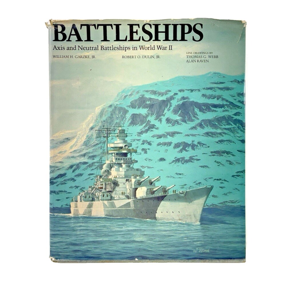 Battleships Axis and Neutral Battleships in World War II Vintage 1985 Hardback